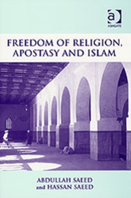 Freedom of Religion, Apostasy and Islam