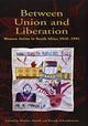 Book cover of: Between Union and Liberation