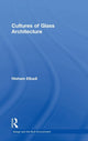 Book cover of: Cultures of Glass Architecture. By: Hisham Elkadi