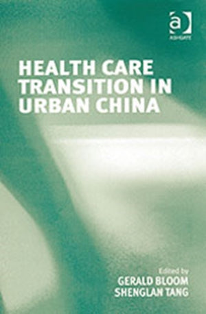 Health Care Transition in Urban China