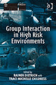 Book cover of: Group Interaction in High Risk Environments