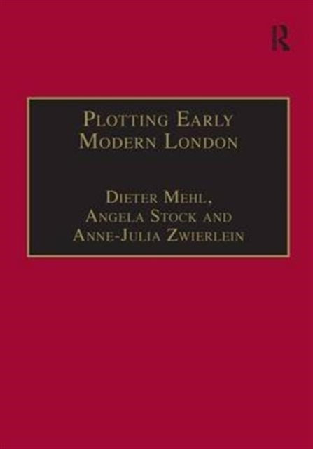 Book cover of: Plotting Early Modern London