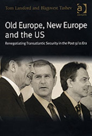 Old Europe, New Europe and the US