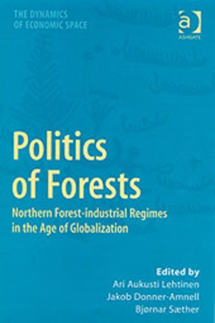 Book cover of: Politics of Forests