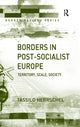 Book cover of: Borders in Post-Socialist Europe. By: Tassilo Herrschel