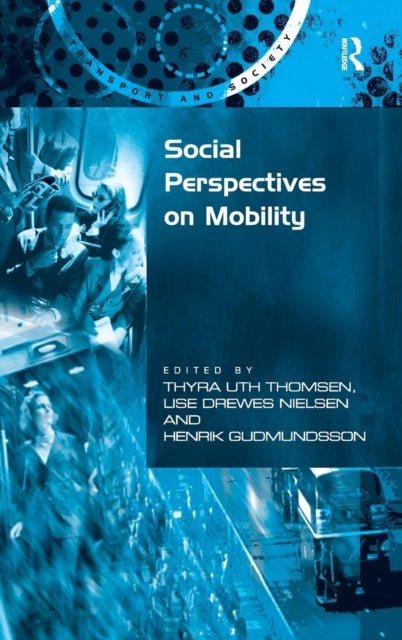 Book cover of: Social Perspectives on Mobility