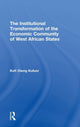 Book cover of: Institutional Transformation of the Economic Community of West African States. By: Kofi Oteng Kufuor