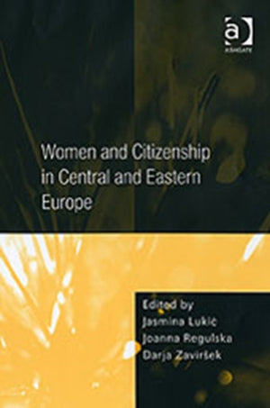Women and Citizenship in Central and Eastern Europe