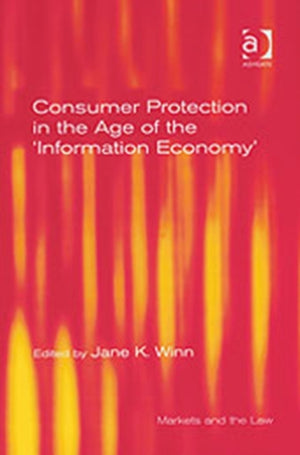 Consumer Protection in the Age of the 'Information Economy'