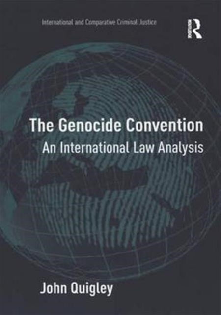 Book cover of: Genocide Convention. By: John B. Quigley