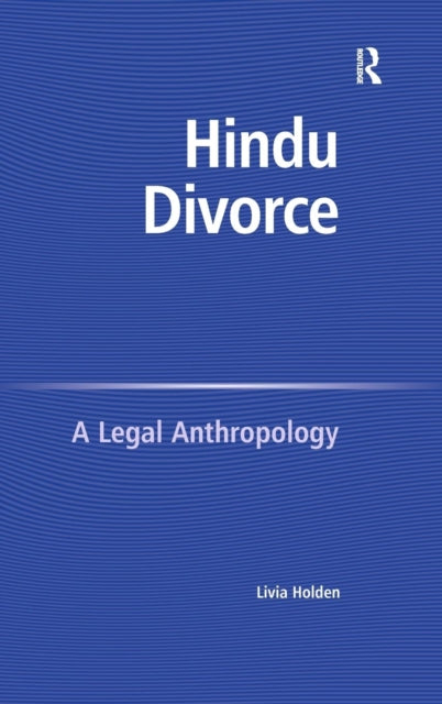 Book cover of: Hindu Divorce. By: Livia Holden