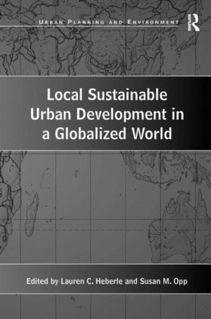 Local Sustainable Urban Development in a Globalized World