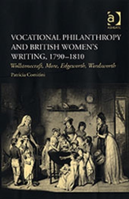 Book cover of: Vocational Philanthropy and British Women's Writing, 1790?1810