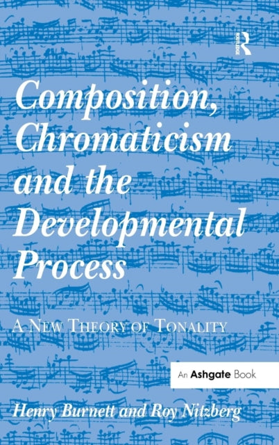 Composition, Chromaticism and the Developmental Process