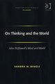 Book cover of: On Thinking and the World. By: Sandra M. Dingli