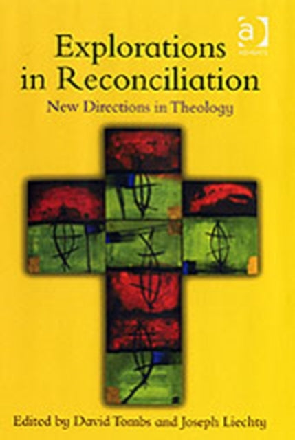 Book cover of: Explorations in Reconciliation