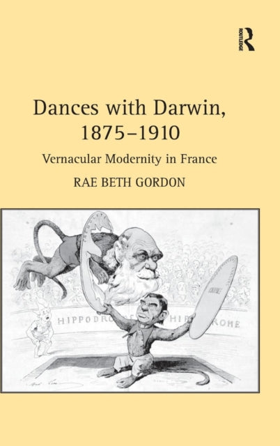 Book cover of: Dances with Darwin, 1875–1910. By: Rae Beth Gordon