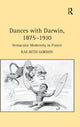 Book cover of: Dances with Darwin, 1875–1910. By: Rae Beth Gordon