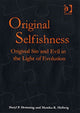Book cover of: Original Selfishness. By: Daryl P. Domning