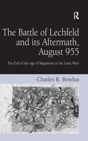 Battle of Lechfeld and its Aftermath, August 955