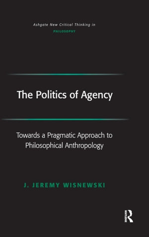 Politics of Agency