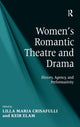 Book cover of: Women's Romantic Theatre and Drama. By: Lilla Maria Crisafulli
