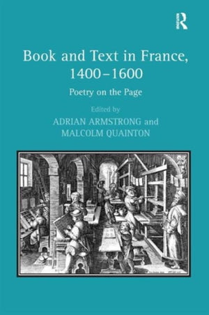 Book and Text in France, 1400–1600