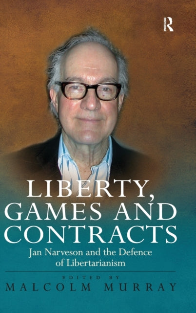 Book cover of: Liberty, Games and Contracts