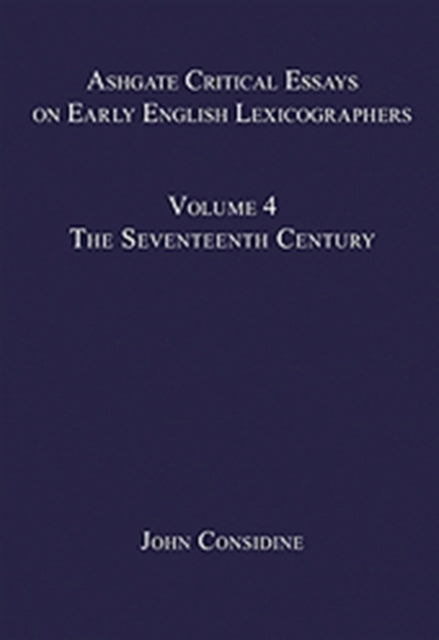 Ashgate Critical Essays on Early English Lexicographers