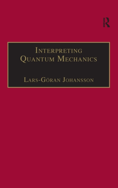 Interpreting Quantum Mechanics