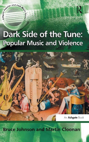Dark Side of the Tune: Popular Music and Violence