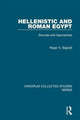Book cover of: Hellenistic and Roman Egypt. By: Roger S. Bagnall