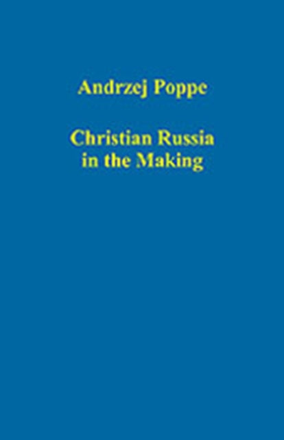 Christian Russia in the Making