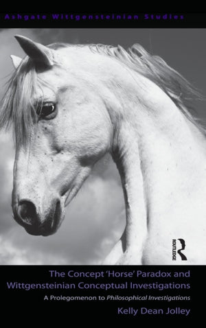 The Concept 'Horse' Paradox and Wittgensteinian Conceptual Investigations