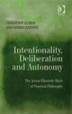 Book cover of: Intentionality, Deliberation and Autonomy
