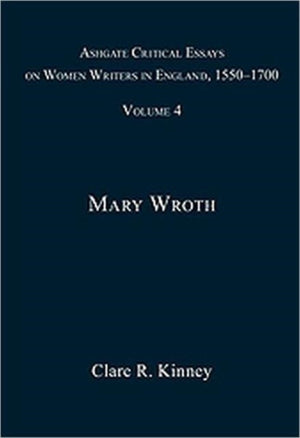 Ashgate Critical Essays on Women Writers in England, 1550-1700