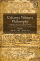 Book cover of: Caitanya Vaisnava Philosophy. By: Ravi M. Gupta