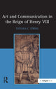 Book cover of: Art and Communication in the Reign of Henry VIII. By: Tatiana C. String