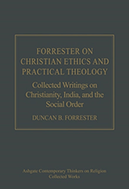 Forrester on Christian Ethics and Practical Theology