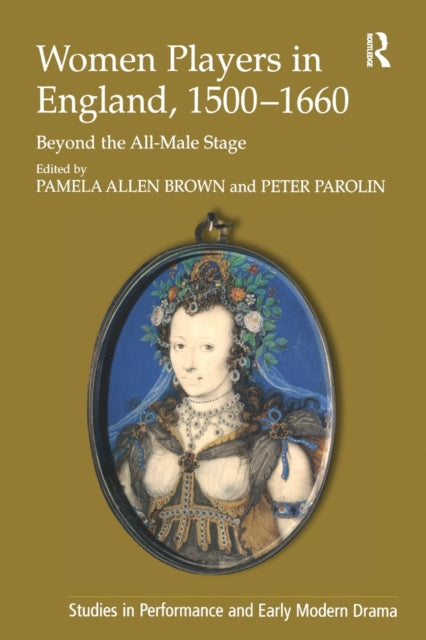 Women Players in England, 1500–1660
