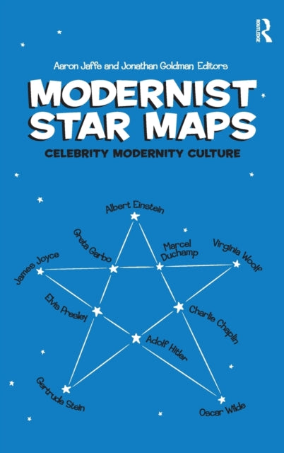 Book cover of: Modernist Star Maps. By: Aaron Jaffe