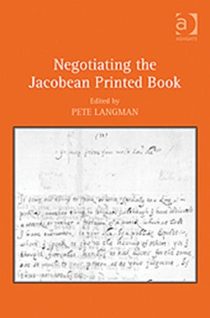 Negotiating the Jacobean Printed Book