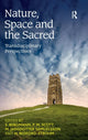 Book cover of: Nature, Space and the Sacred. By: European Forum for the Study of Religion and the Environment. Inaugural Conference