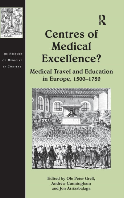 Book cover of: Centres of Medical Excellence?. By: Ole Peter Grell