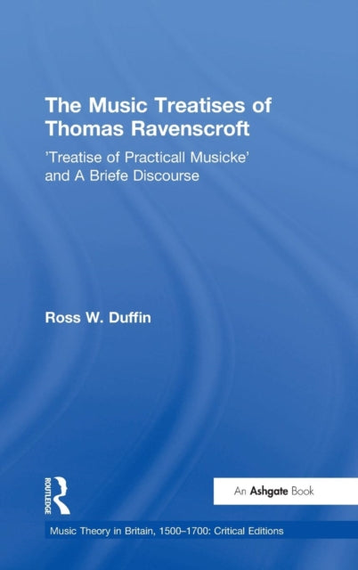 Book cover of: Music Treatises of Thomas Ravenscroft. By: Ross W. Duffin