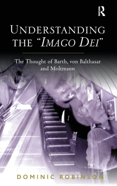 Book cover of: Understanding the 'Imago Dei'. By: Dominic Robinson
