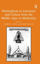 Book cover of: Walsingham in Literature and Culture from the Middle Ages to Modernity. By: Dominic Janes