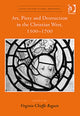 Book cover of: Art, Piety and Destruction in the Christian West, 1500–1700. By: Virginia Chieffo Raguin