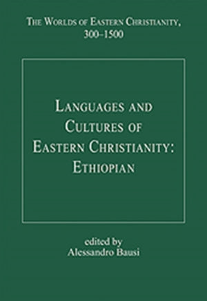 Languages and Cultures of Eastern Christianity: Ethiopian