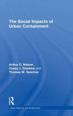The Social Impacts of Urban Containment